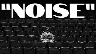 ''NOISE'' - Short Film
