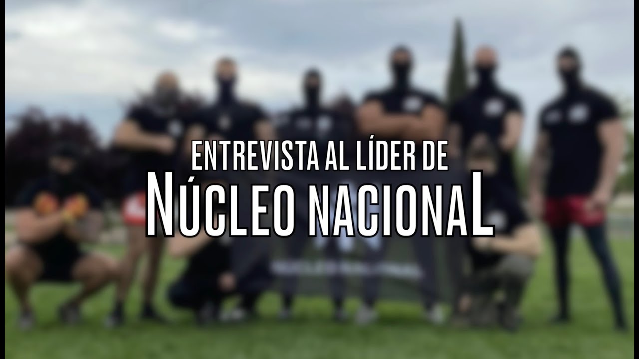 entrevista-al-l-der-de-n-cleo-nacional-youtube