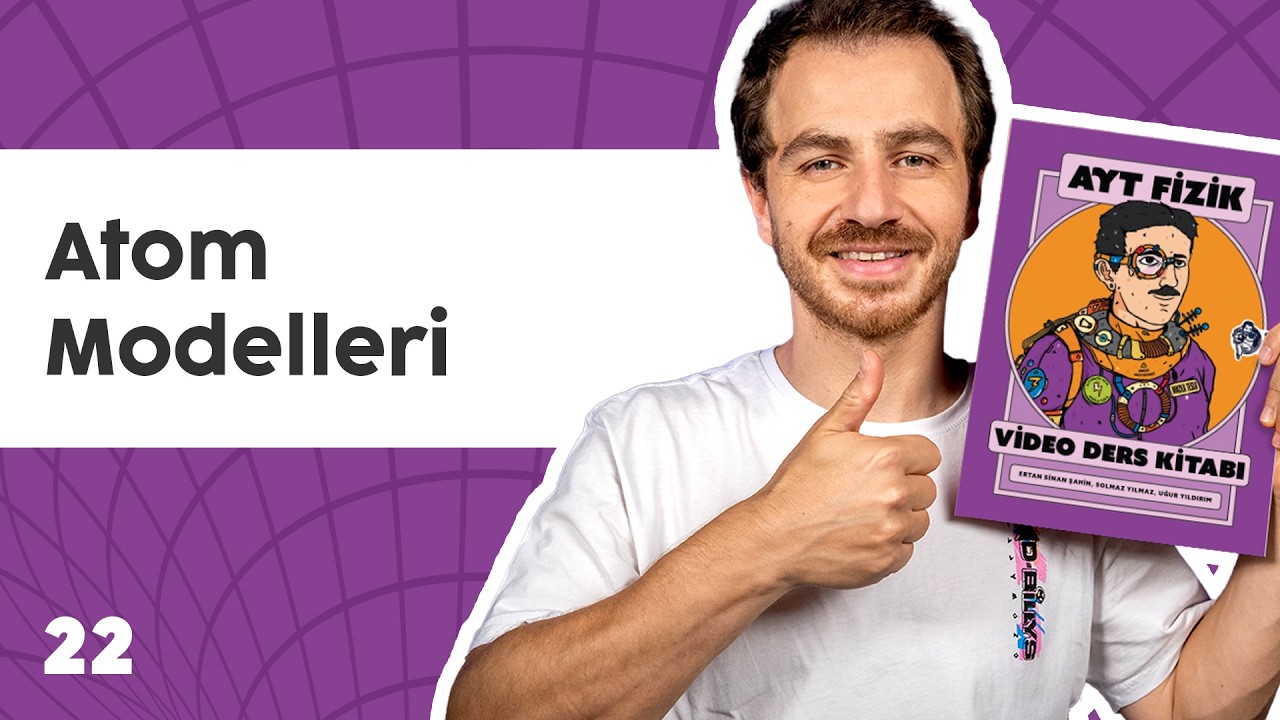 Atom Modelleri | AYT Fizik Kampı 2026 | Konu 22