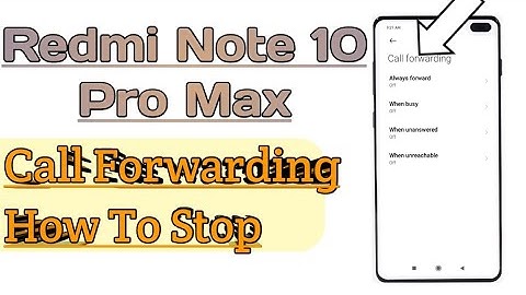 Redmi Note 10 Pro Max || How To Know About Call Forwarding And How To Stop