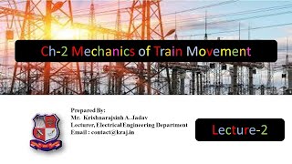 Ch-2 Lec-2 Mechanics of Train Movement - ETC - Diploma Electrical Engineering - GTU [GUJARATI]