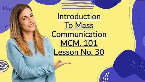 #30 MCM 101 Introduction To Mass Communication Tipic Radio.  A Broadcasting in M .C Lesson 30