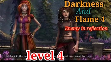 Darkness And Flame 4: Enemy in reflection; |Walkthrough| level# 4