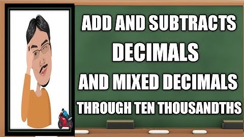 Add And Subtracts Decimal And Mixed Decimals Through Ten Thousandths Tagalog