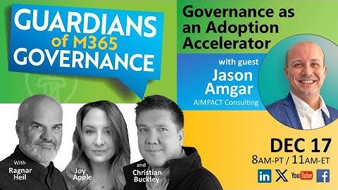 Governance as an Adoption Accelerator (#GoM365gov Ep.24)