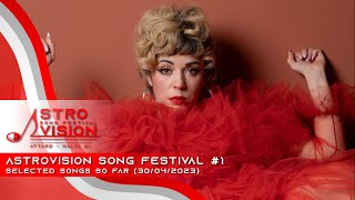 AstroVision Song Festival #1 - Selected Songs so far (30/04/2023)