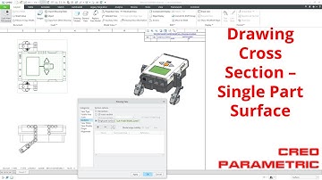 Creo Parametric - Drawings - Cross Sections - Single Part Surface
