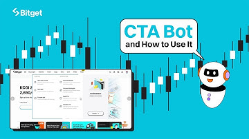 What Are CTA Bots And How To Use Them Web Guide | Bitget Guides