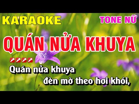 Video Karaoke Quán Nửa Khuya Tone Nữ Nhạc Sống | Nguyễn Linh - youtube