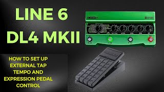 Line 6 Dl4 Mkii-Using External Tap Tempo & Expression Pedal Control