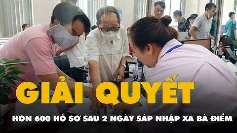 Xã Bà Điểm hoạt động hết công suất, giải quyết hơn 600 hồ sơ sau hai ngày sáp nhập