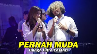 PERNAH MUDA - BUNGA CITRA LESTARI | Cover by Nabila Maharani feat. E-COUSTIC