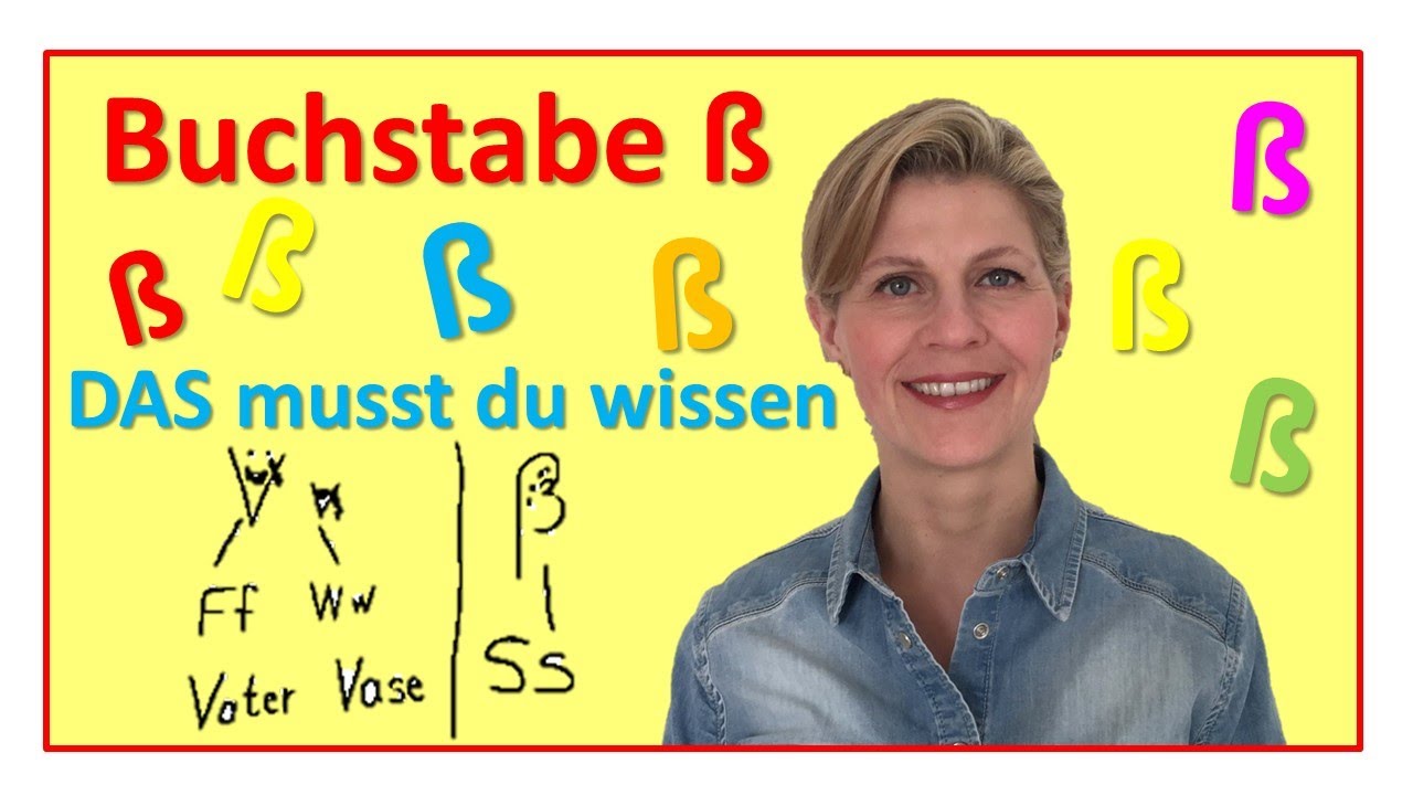 Wir lernen den Buchstaben ß Teil 1 - Was du über das ß wissen solltest ...