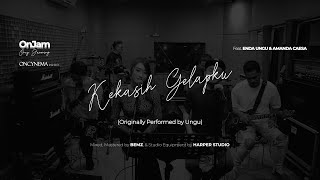 Oncy Jamming (OnJam) : Kekasih Gelapku by Ungu Live Cover feat. Enda Ungu & Amanda Caesa