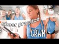 first cheer practice GRWM + VLOG!