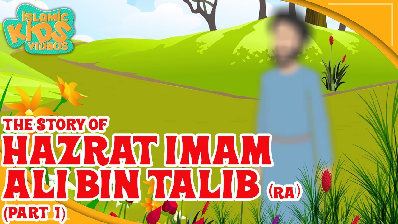 family-of-prophet-muhammad-saw-stories-hazrat-imam-ali-bin-talib