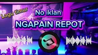 Ngapain Repot - Toton Caribo ft Wizz Baker dan Fresly Nikijuluw Viral 2025