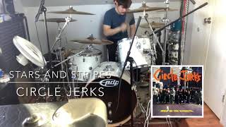 Circle Jerks - Stars and Stripes (Drum Cover)