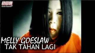 Melly Goeslaw - Tak Tahan Lagi (Official Music Video) chords