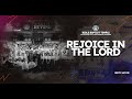 Rejoice in the lord