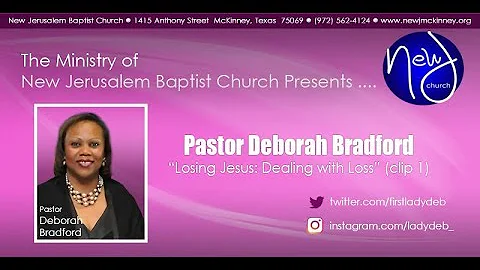 Pastor Deborah Bradford: New Jerusalem Baptist Chu...