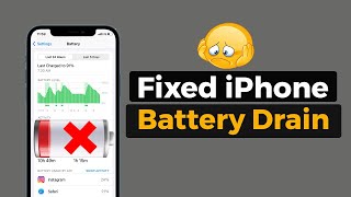 Fixed iPhone Battery Drain Issue | Tips to Save Your iPhone Battery