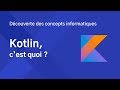 Kotlin  cest quoi 