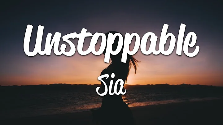 Sia - Unstoppable (Lyrics) - DayDayNews