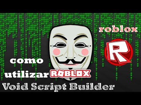 Como Usar Script En Void Script Builder Roblox Youtube - roblox void script builder how to load scripts roblox