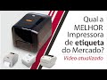 Qual a melhor impressora para imprimir etiquetas ? (Vídeo Atualizado)