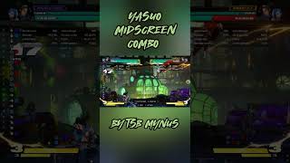 @2XKO Yasuo Midscreen combo 🗡️🌪️ #2xko #riotgames #leagueoflegends #yasuo