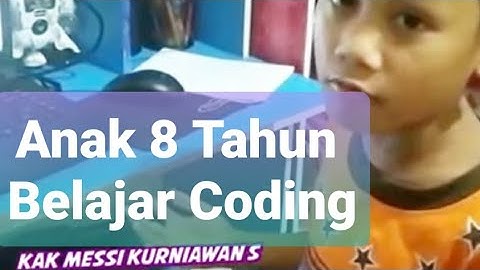 Scratch for kids 1 (Anak 8 Tahun belajar Coding)