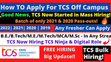 How To Apply For TCS Off Campus Drive and Registrations Freshers Hiring Batch 2019|2020|2021|2022