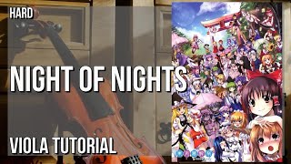 How to play Night of Nights (Flowering Nights Remix) by COOL&CREATE & beatMARIO on Viola (Tutorial)