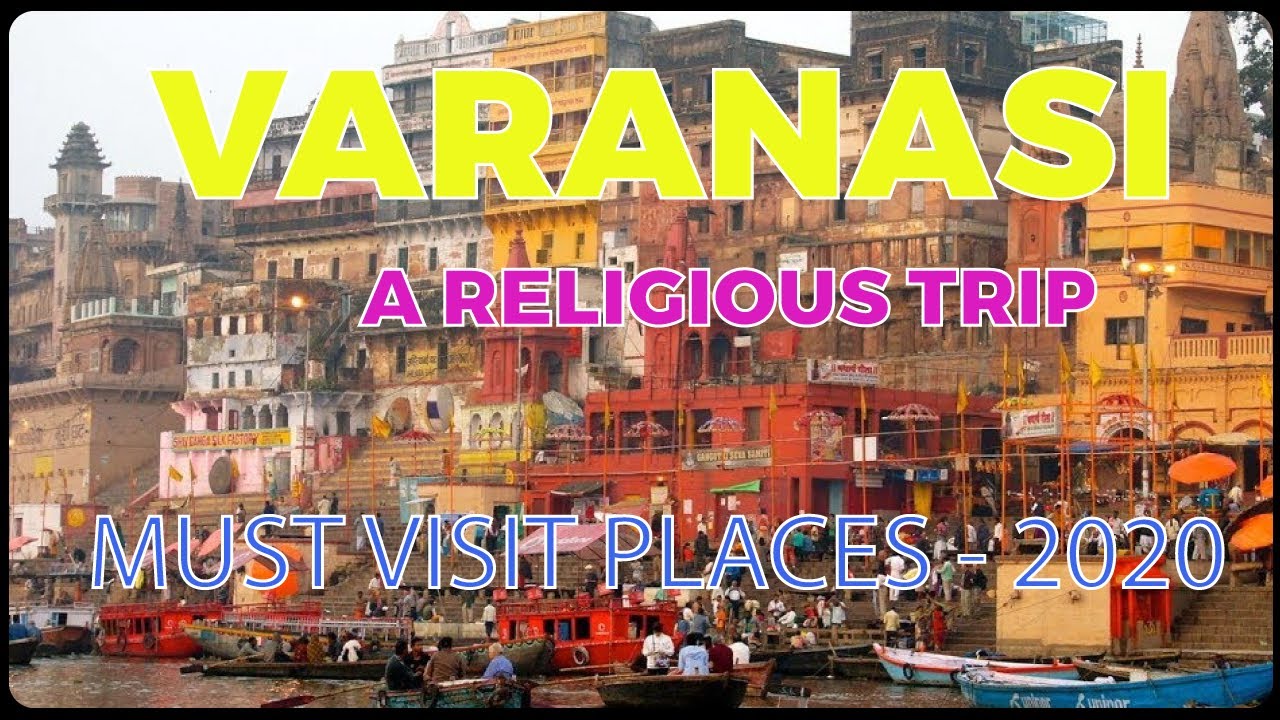 plan my trip to varanasi