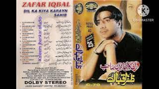 Dil ka kiya kren sahib ( Zafar Iqbal crystal stereo) kaleem jhankar studio..All are available here
