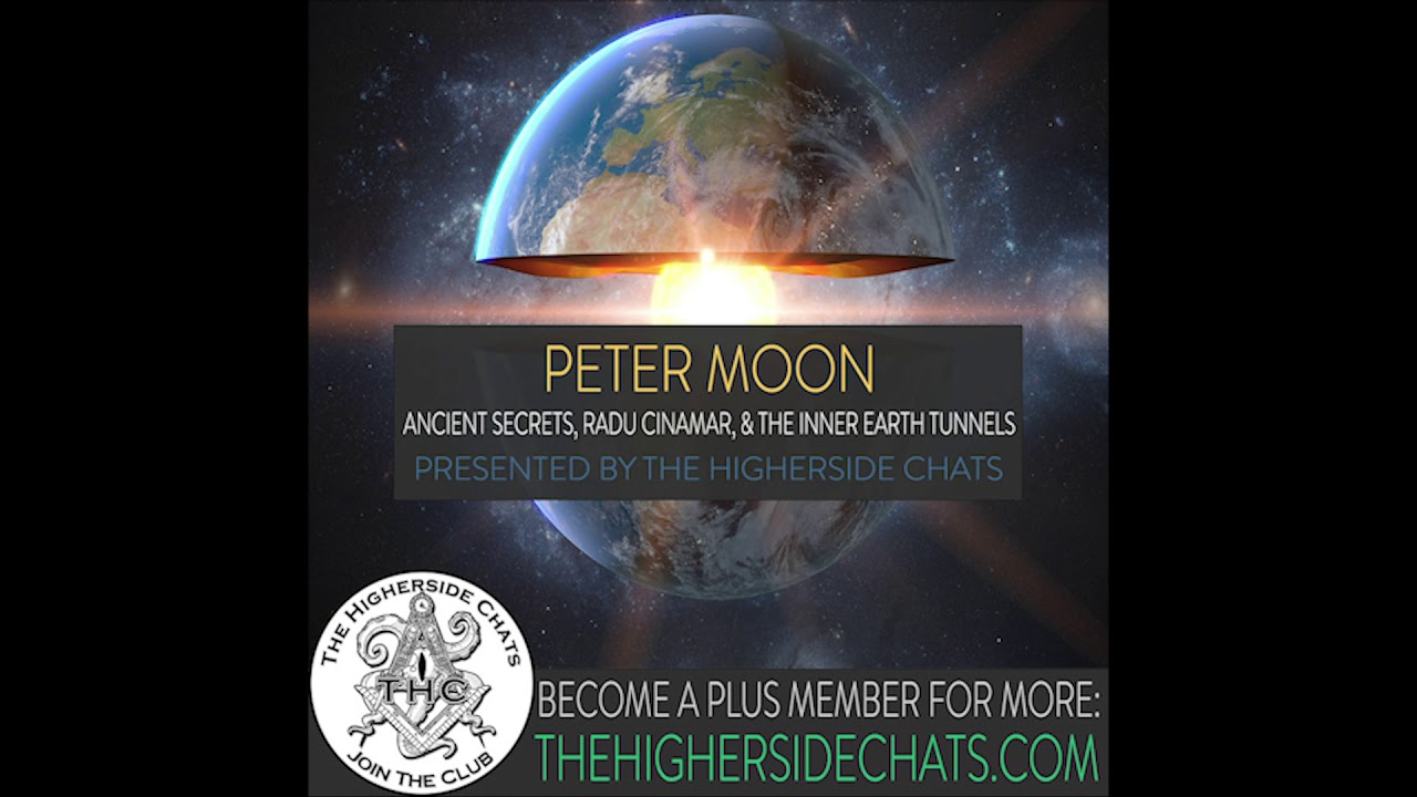 Peter Moon | Ancient Secrets, Radu Cinamar, & The Inner Earth Tunnels