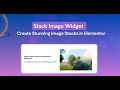 Stack Image Widget - Create Stunning Image Stacks in Elementor
