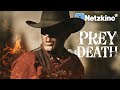Prey for death spannendes western katz und mausspiel filme deutsch komplett ganze westernfilme