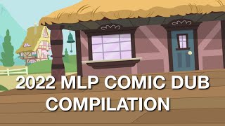 2022 MLP Comic Dub Compilation