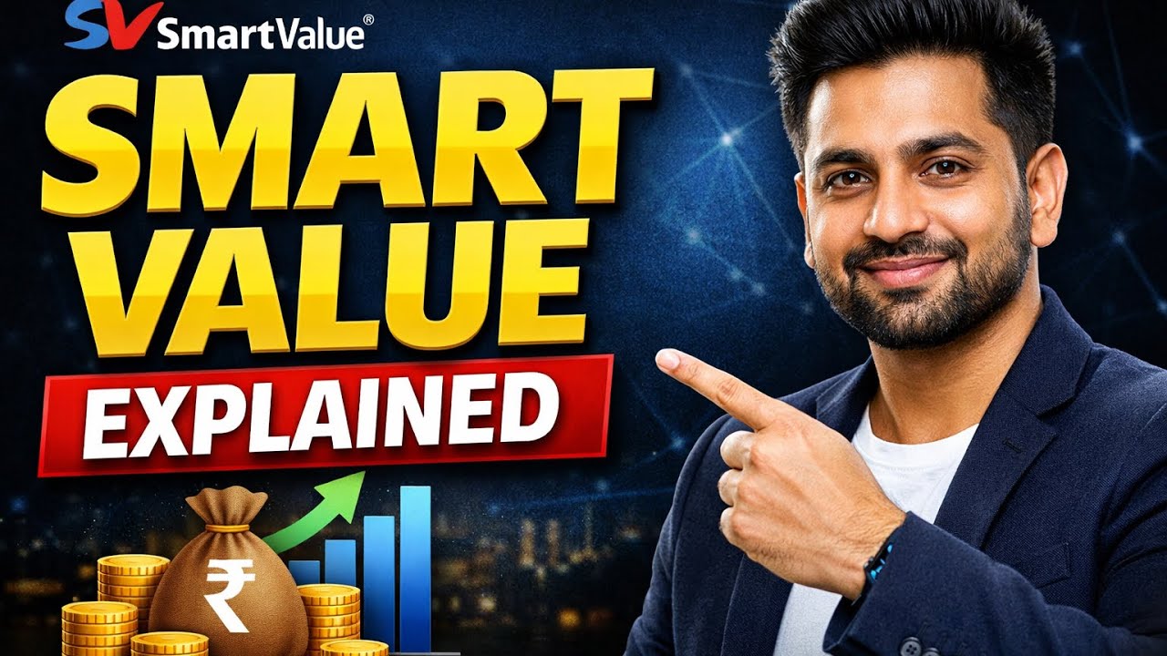 Smart Value Income What is Smart Value? | Smart Value Business Explained | Smart Value ...