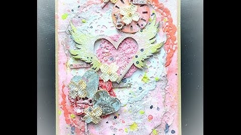 Mixed Media Grungy Valentines Card With Shimmerz (Start-to-Finish)