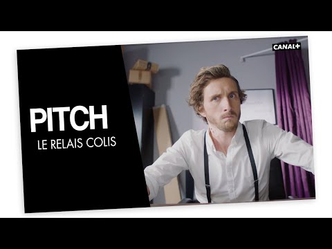 #19 Le relais colis - PITCH - CANAL+