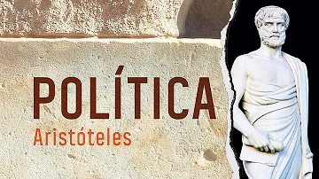 O que significa a política para Aristóteles?
