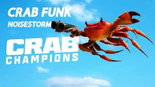 Crab Funk - Noisestorm (Crab Champions OST)