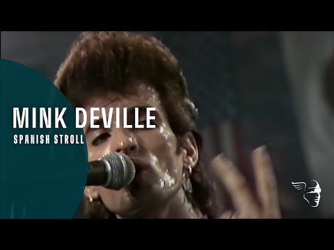 Mink DeVille - Spanish Stroll  (From "Live at Montreux 1982")