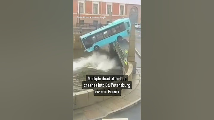 Bus plunges off bridge in Russian city of St. Petersburg, killing at least 3 and injuring 6 others