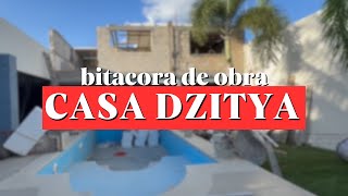 Bitácora de Obra - CASA DZITYA 01 by INGENIERIA EN DIRECTO 217 views 3 months ago 12 minutes, 7 seconds