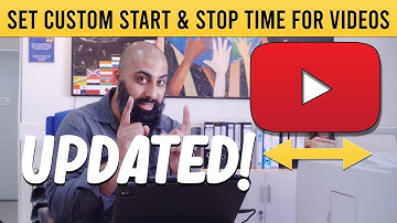 UPDATED! How to set custom START and STOP times for YouTube videos