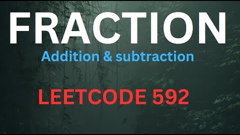 Fraction Addition and Subtraction | String manipulation | Leetcode 592 in Java | GCD of two numbers